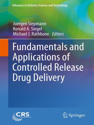 cover image of Fundamentals and Applications of Controlled Release Drug Delivery